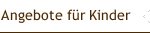 Angebote für Kinder